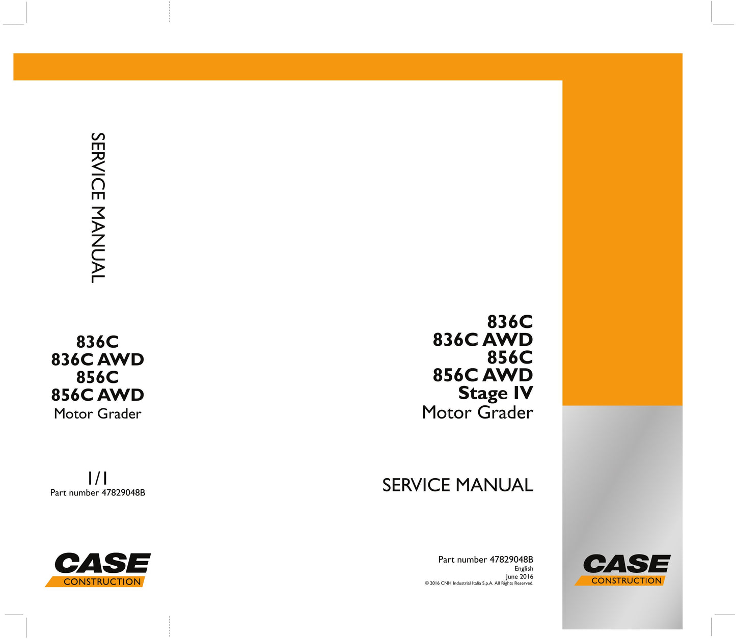 CASE 836C 836C AWD 856C 856C AWD Motor Grader Factory Workshop Service Manual 47829048B