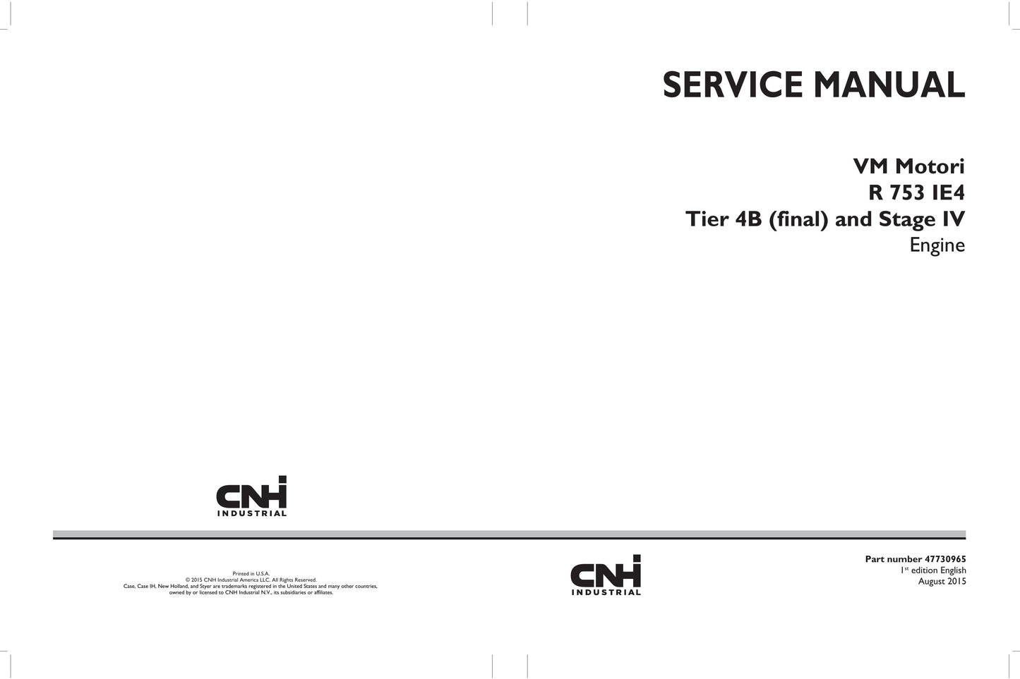 CNH Industrial R 753 IE4 Engine Factory Workshop Service Manual 47730965