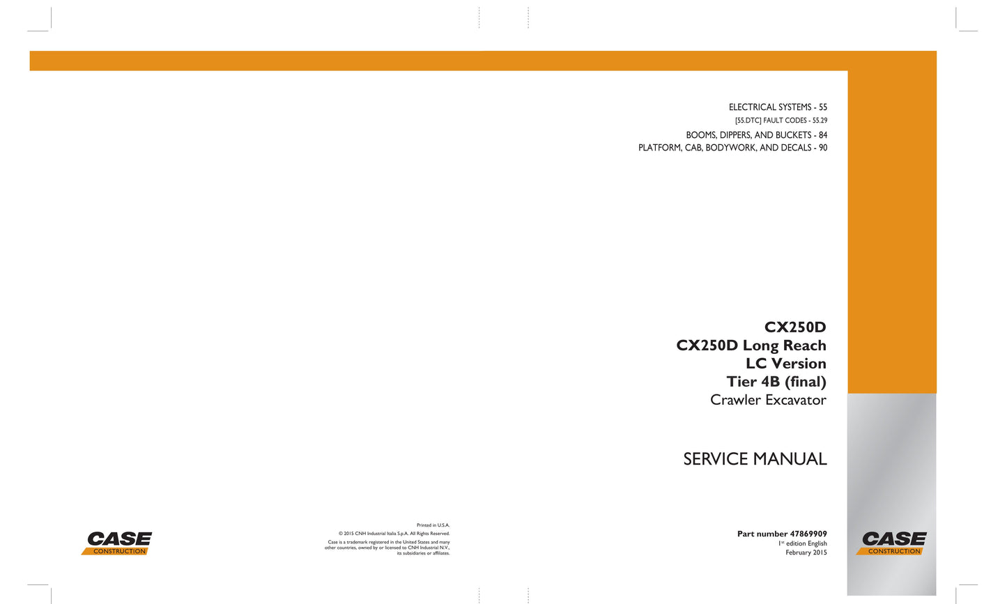 CASE CX250D Crawler Excavator Factory Workshop Service Manual 47869909