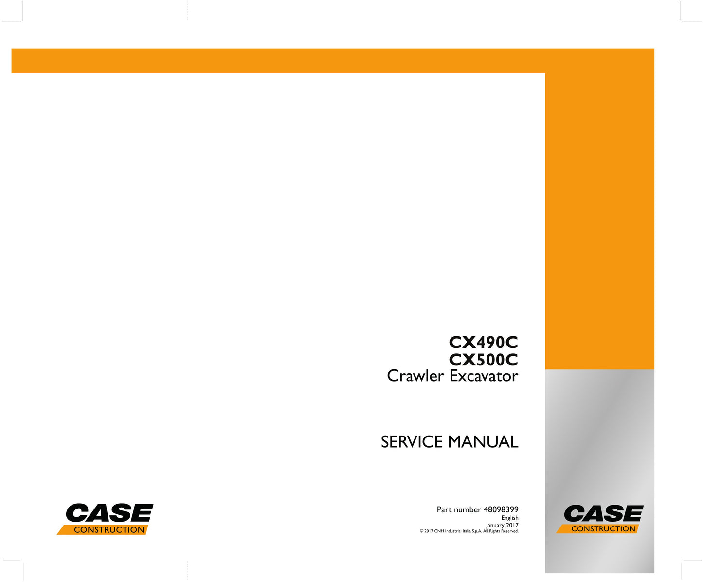 CASE CX490C CX500C Crawler Excavator Factory Workshop Service Manual 48098399