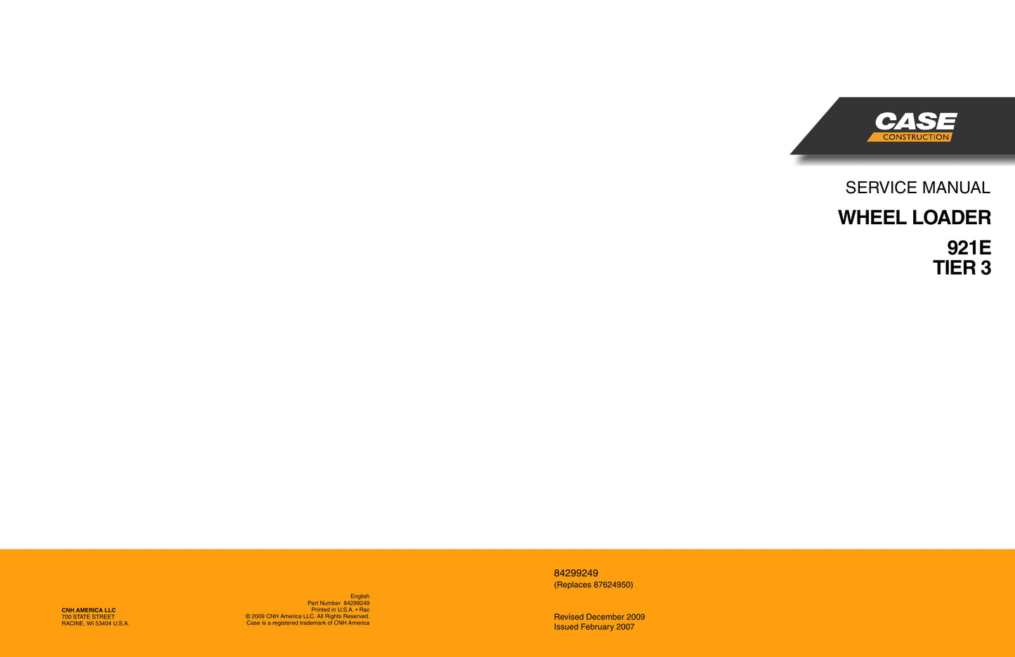 CASE 921E Wheel Loader Factory Workshop Service Manual 84299249
