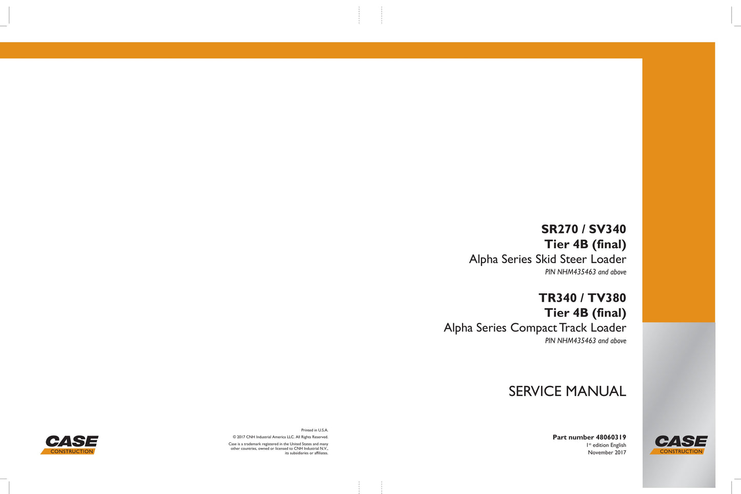 CASE SR270 SV340 TR340 TV380 Skid Steer Loader Factory Workshop Service Manual 48060319