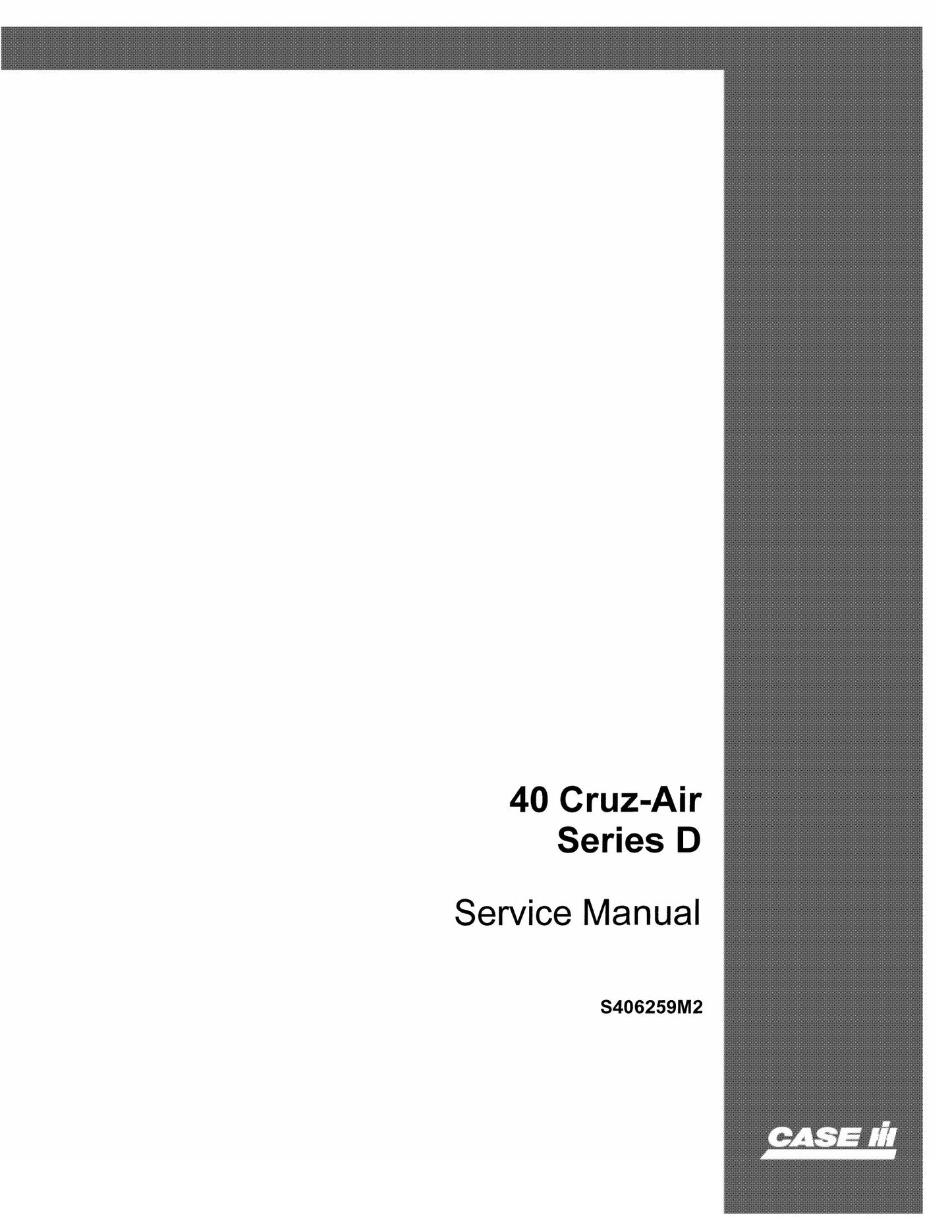 CASE 40 Cruz-Air Series D Wheel Excavator Factory Workshop Service Manual S406259M2