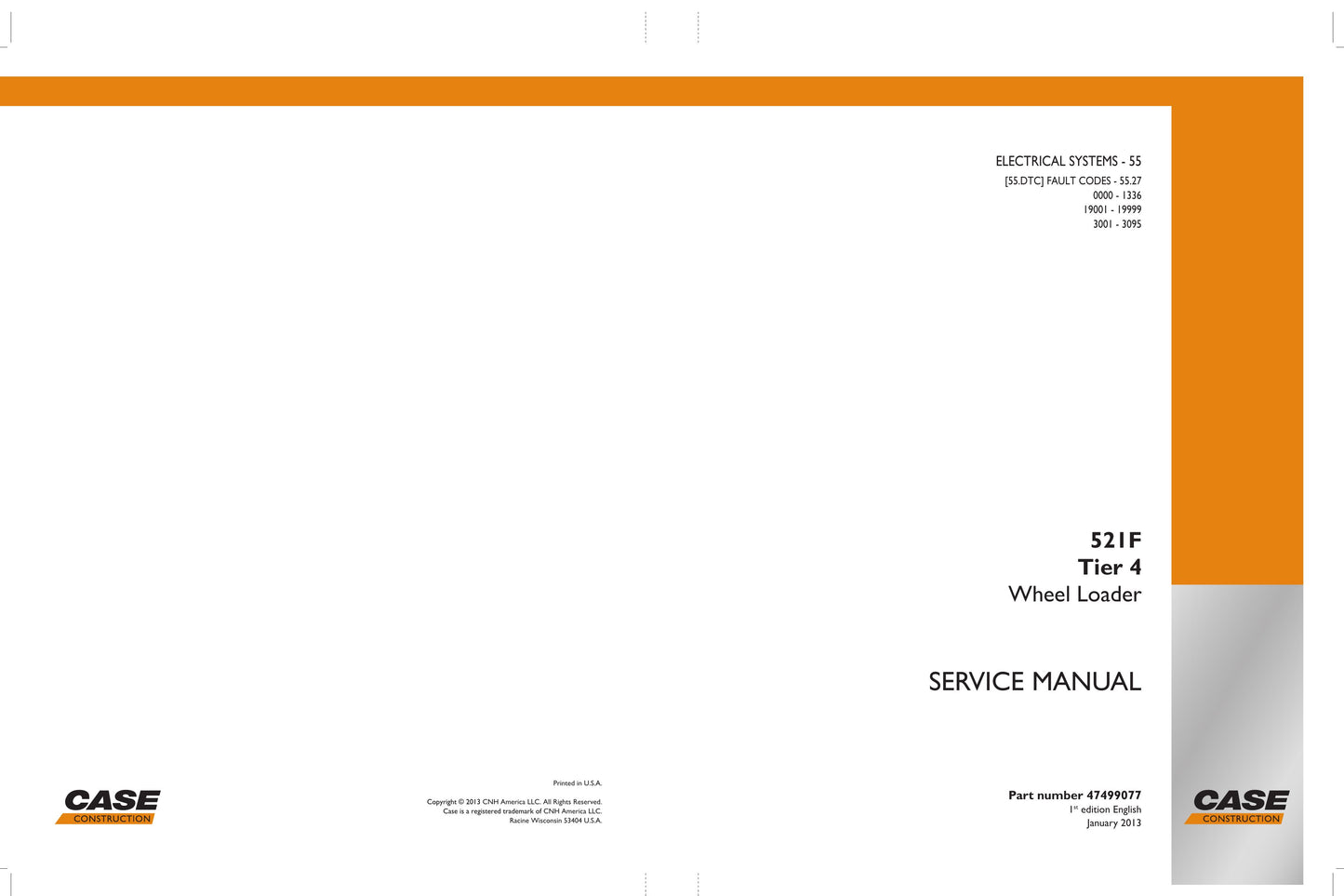 CASE 521F Wheel Loader Factory Workshop Service Manual 47499077