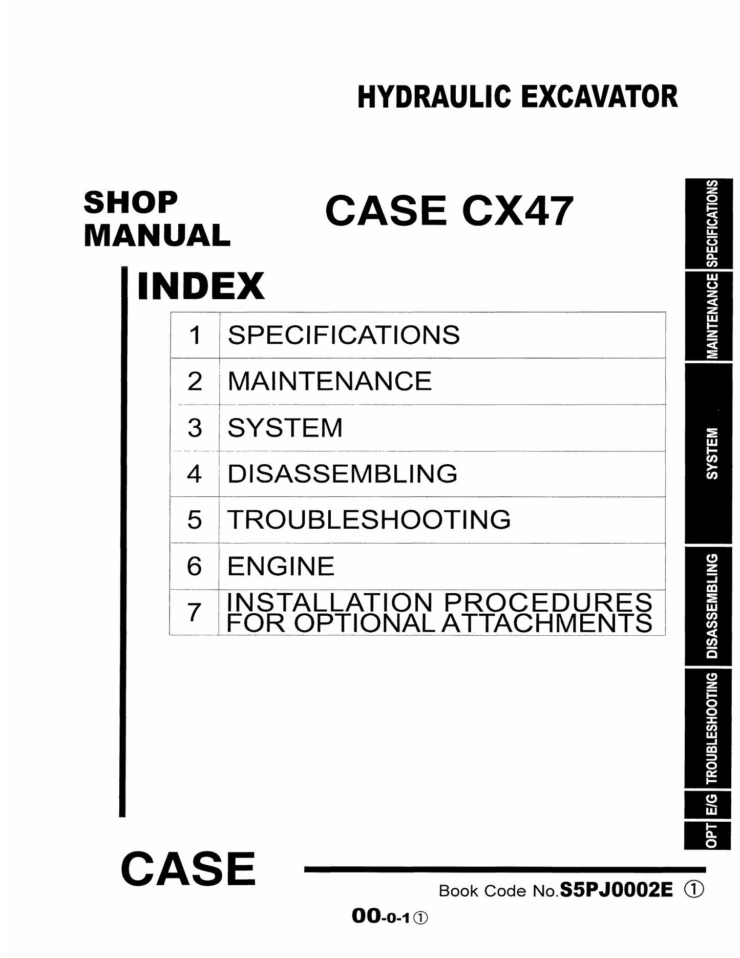CASE CX47 Crawler Excavator Factory Workshop Shop Manual S5PJ0002E