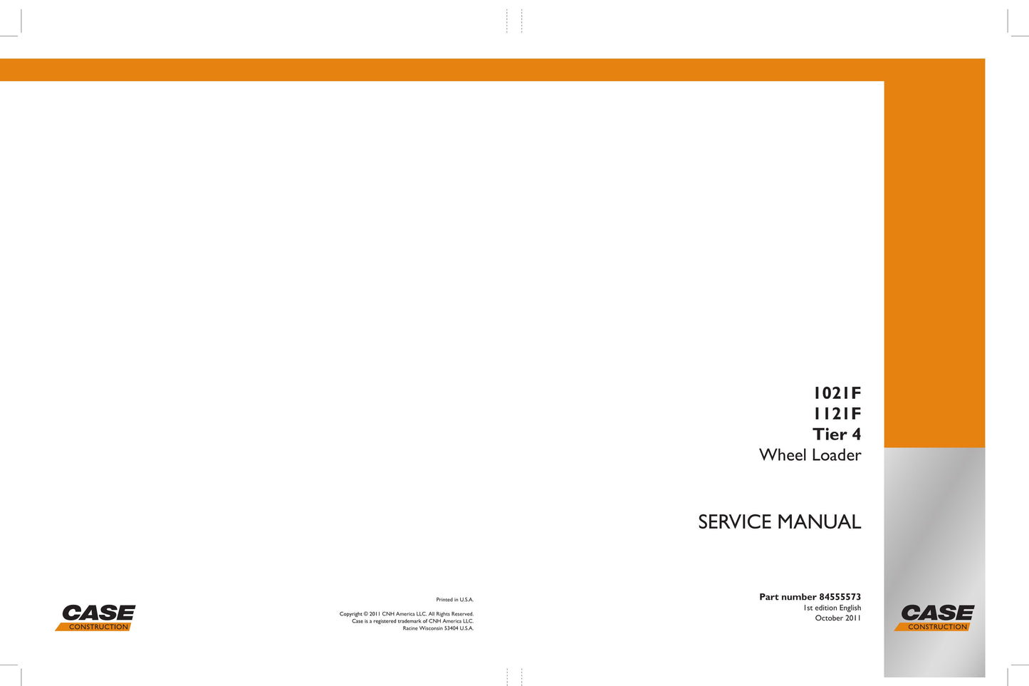 CASE 1021F 1121F Wheel Loader Factory Workshop Service Manual 84555573