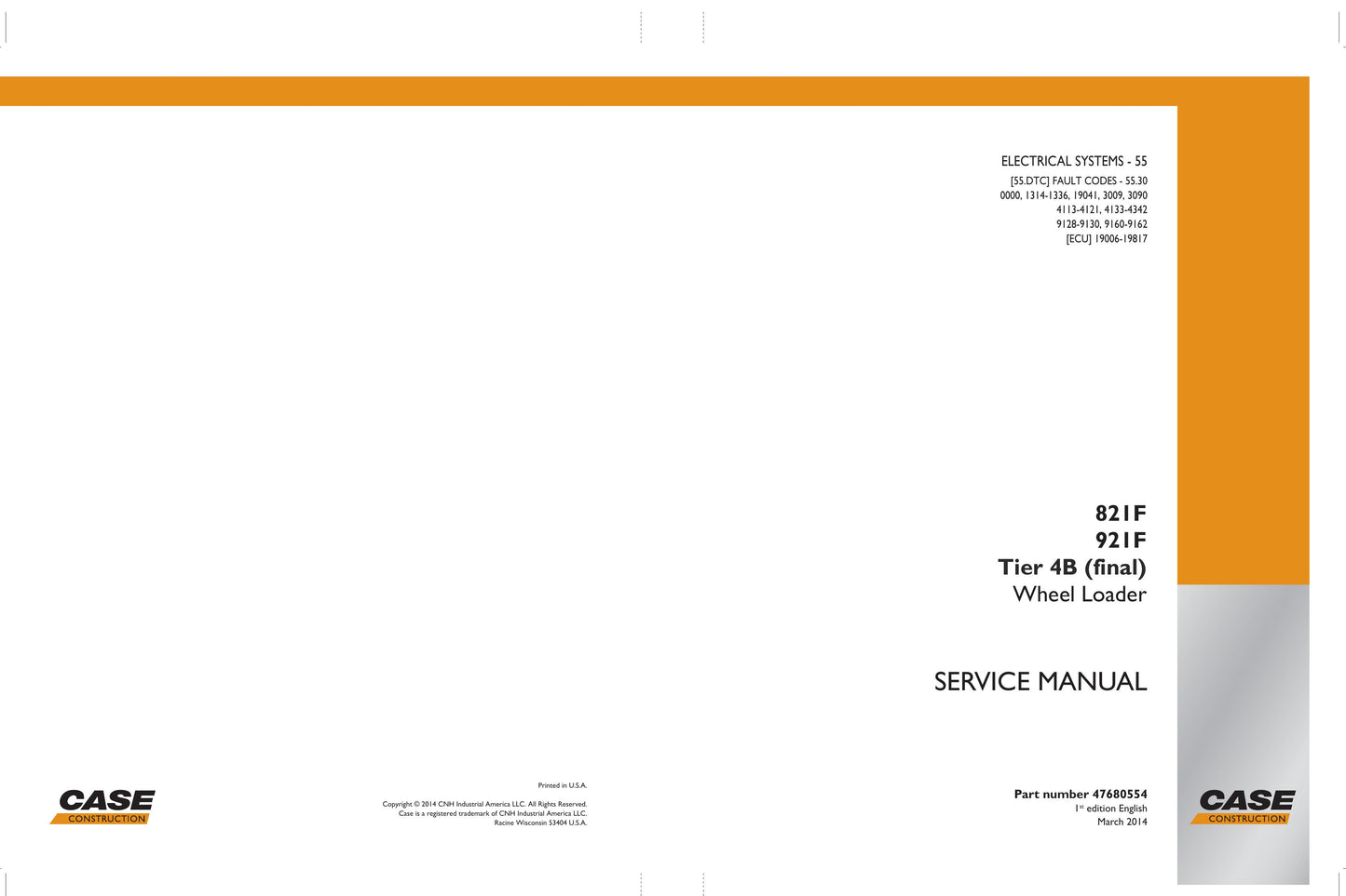 CASE 821F 921F Wheel Loader Factory Workshop Service Manual 47680554