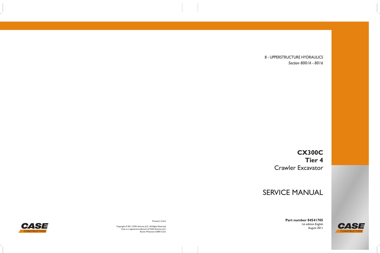 CASE CX300C Crawler Excavator Factory Workshop Service Manual 84541705