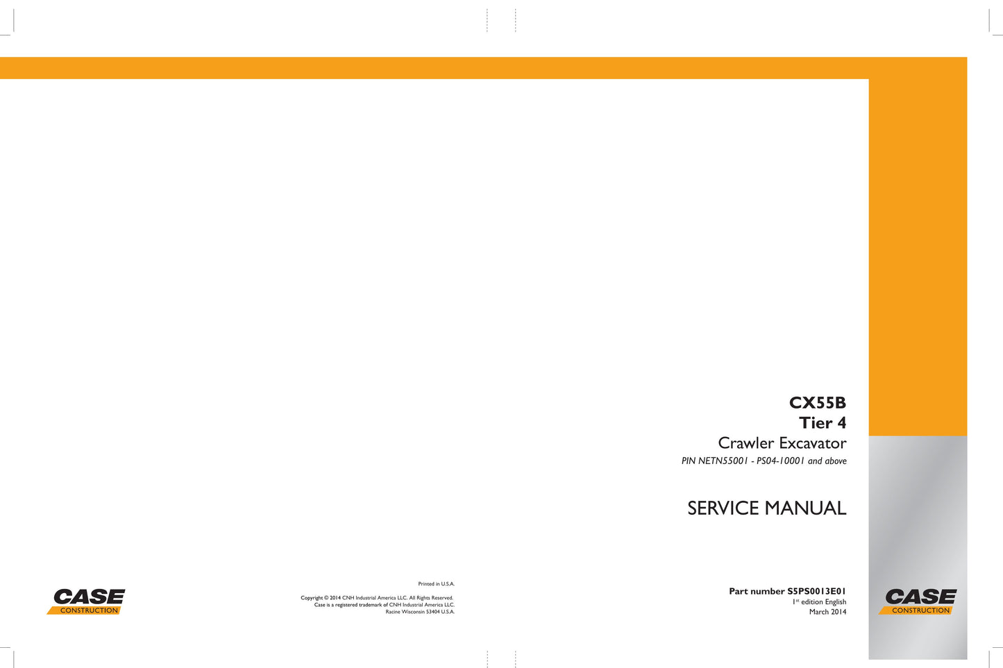 CASE CX55B Crawler Excavator Factory Workshop Service Manual S5PS0013E01