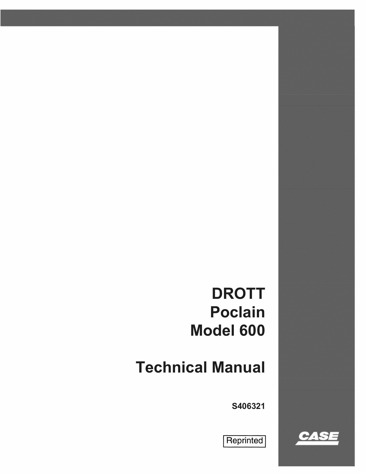 CASE DROTT Poclain 600 Crawler Excavator Factory Workshop Technical Manual S406321