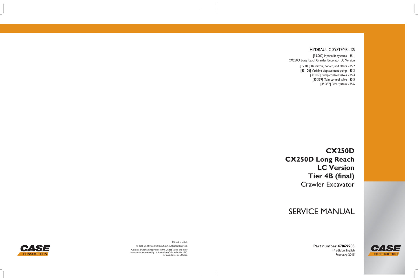 CASE CX250D CX250D Long Reach Crawler Excavator Factory Workshop Service Manual 47869903