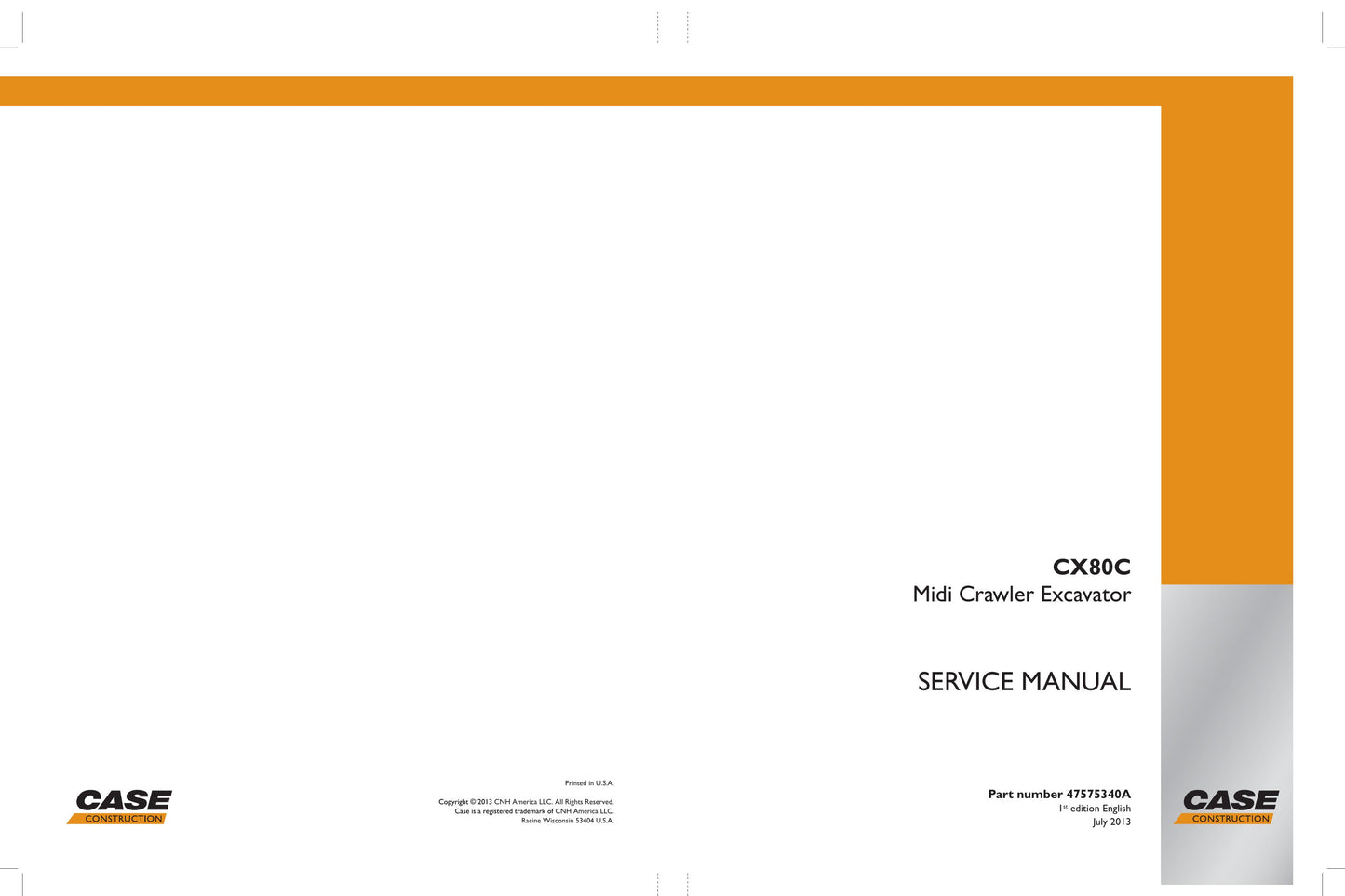 CASE CX80C Midi Crawler Excavator Factory Workshop Service Manual 47575340A