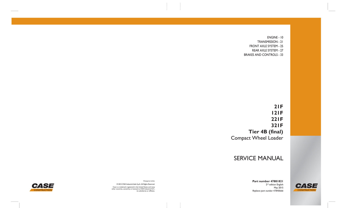 CASE 21F 121F 221F 321F Compact Wheel Loader Factory Workshop Service Manual 4781821