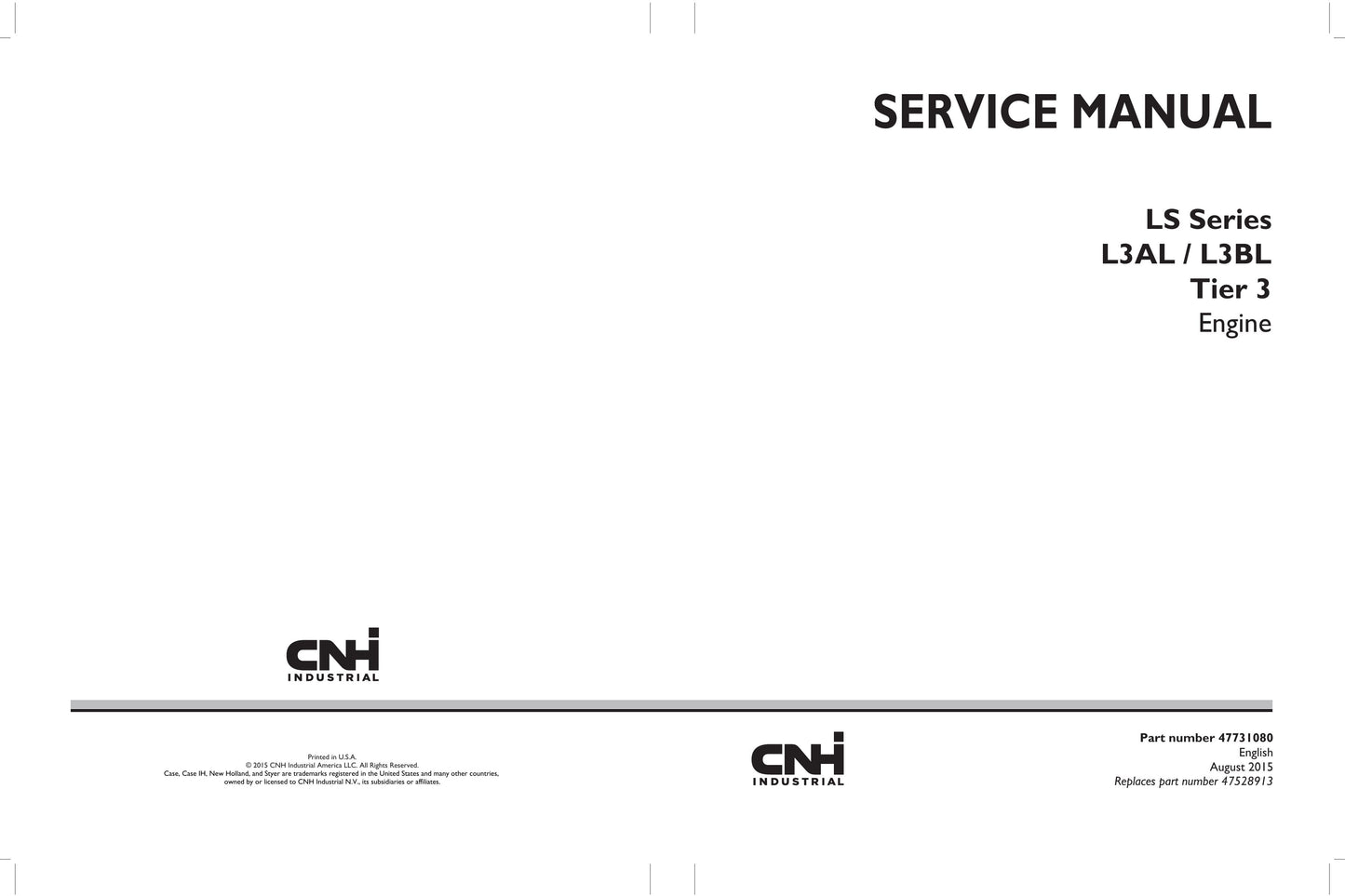 CASE L3AL L3BL Engine Factory Workshop Service Manual 47731080