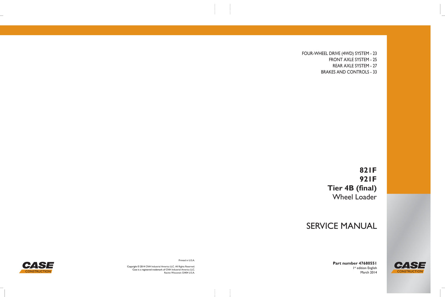 CASE 821F 921F Wheel Loader Factory Workshop Service Manual 47680551