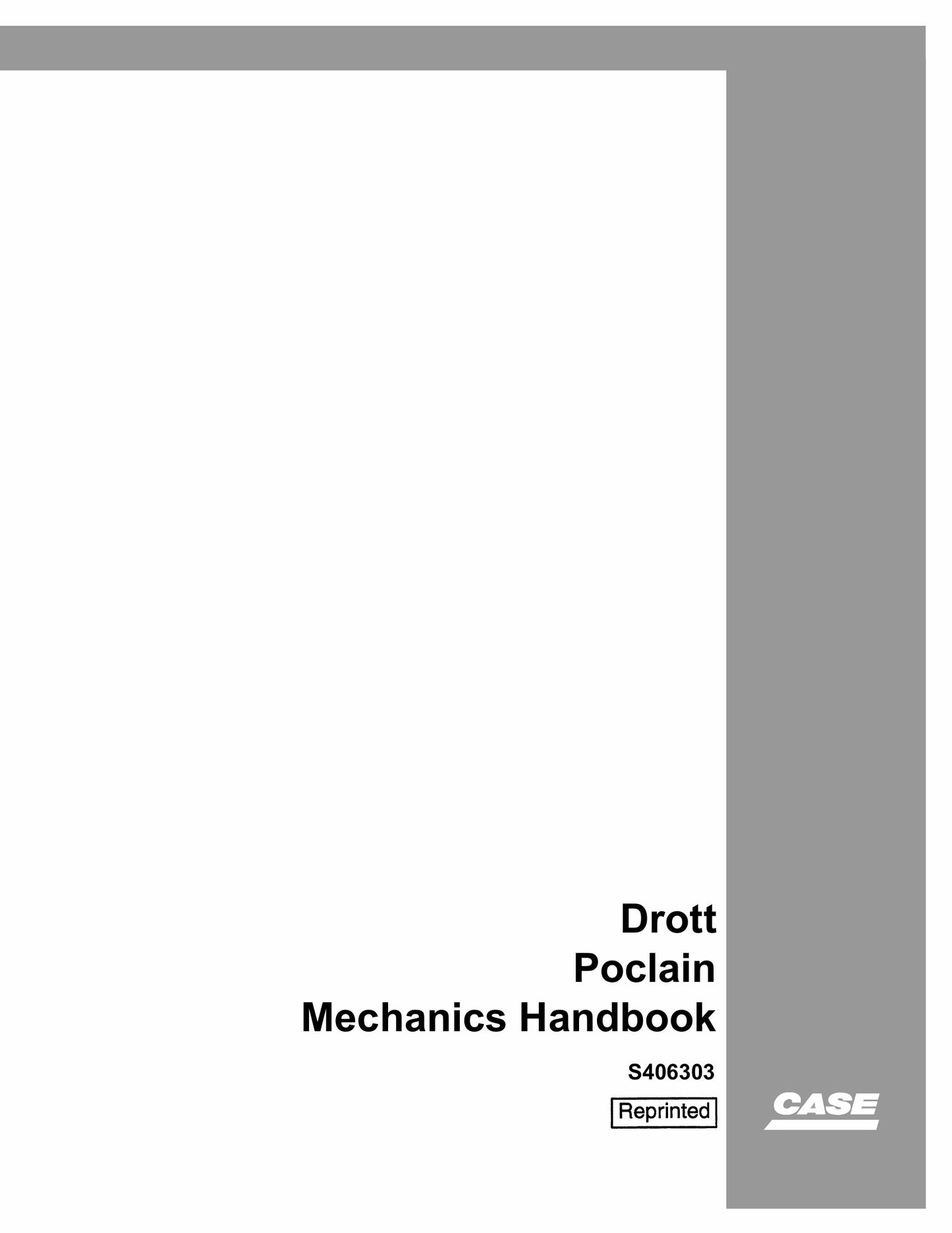CASE Drott Poclain Crawler Excavator Mechanics Handbook S406303