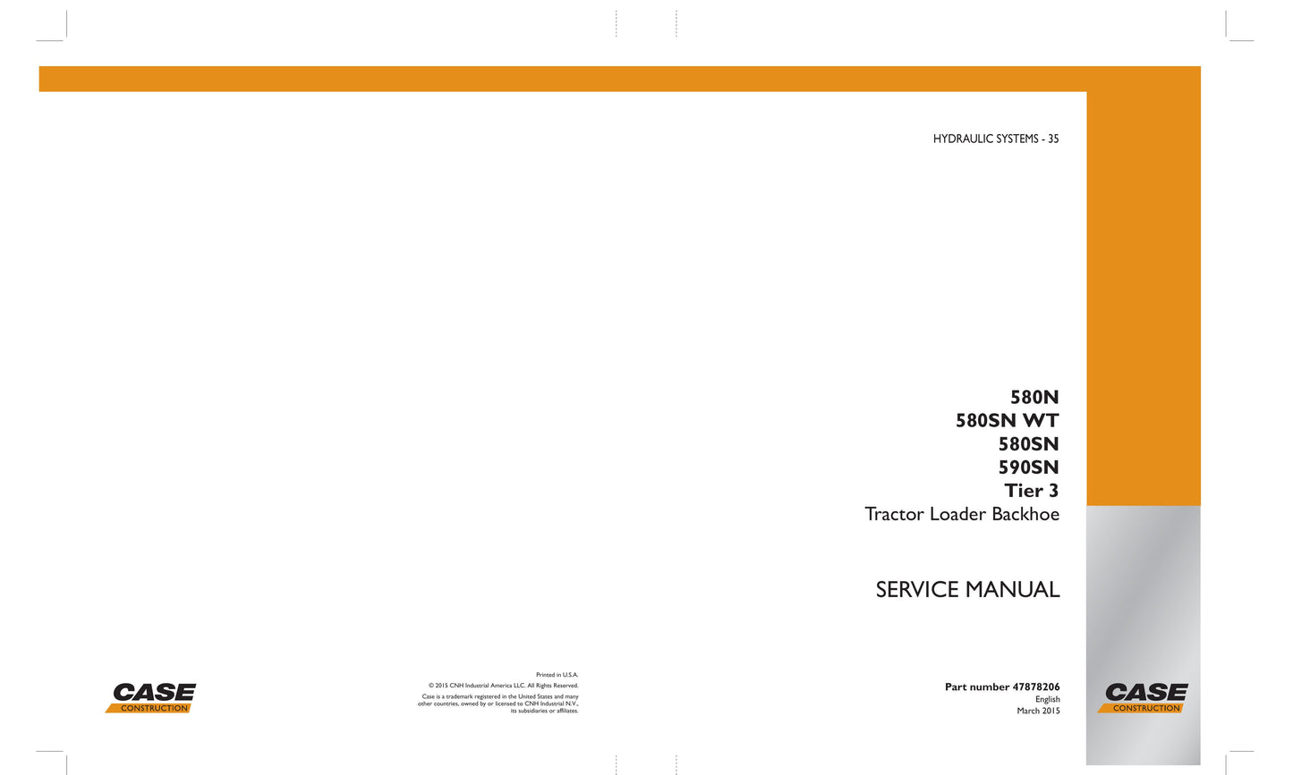 CASE 580N 580SN 580SN WT 590SN Backhoe Loader Factory Workshop Service Manual 47878206