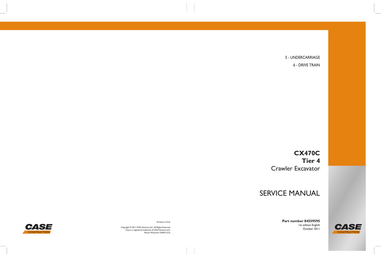 CASE CX470C Crawler Excavator Factory Workshop Service Manual 84559595