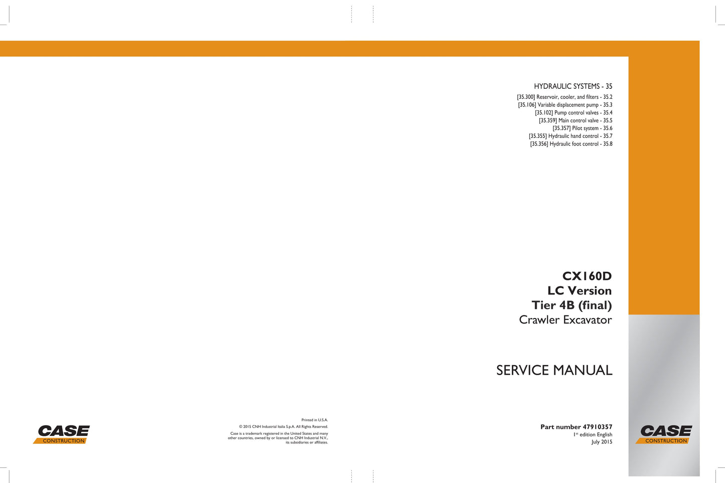 CASE CX160D Crawler Excavator Factory Workshop Service Manual 47910357