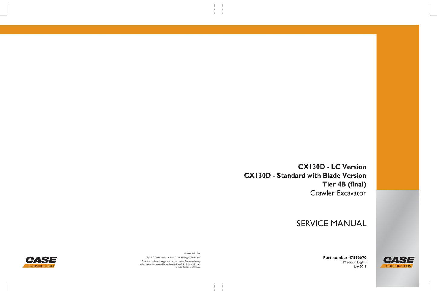 CASE CX130D Crawler Excavator Factory Workshop Service Manual 47896670