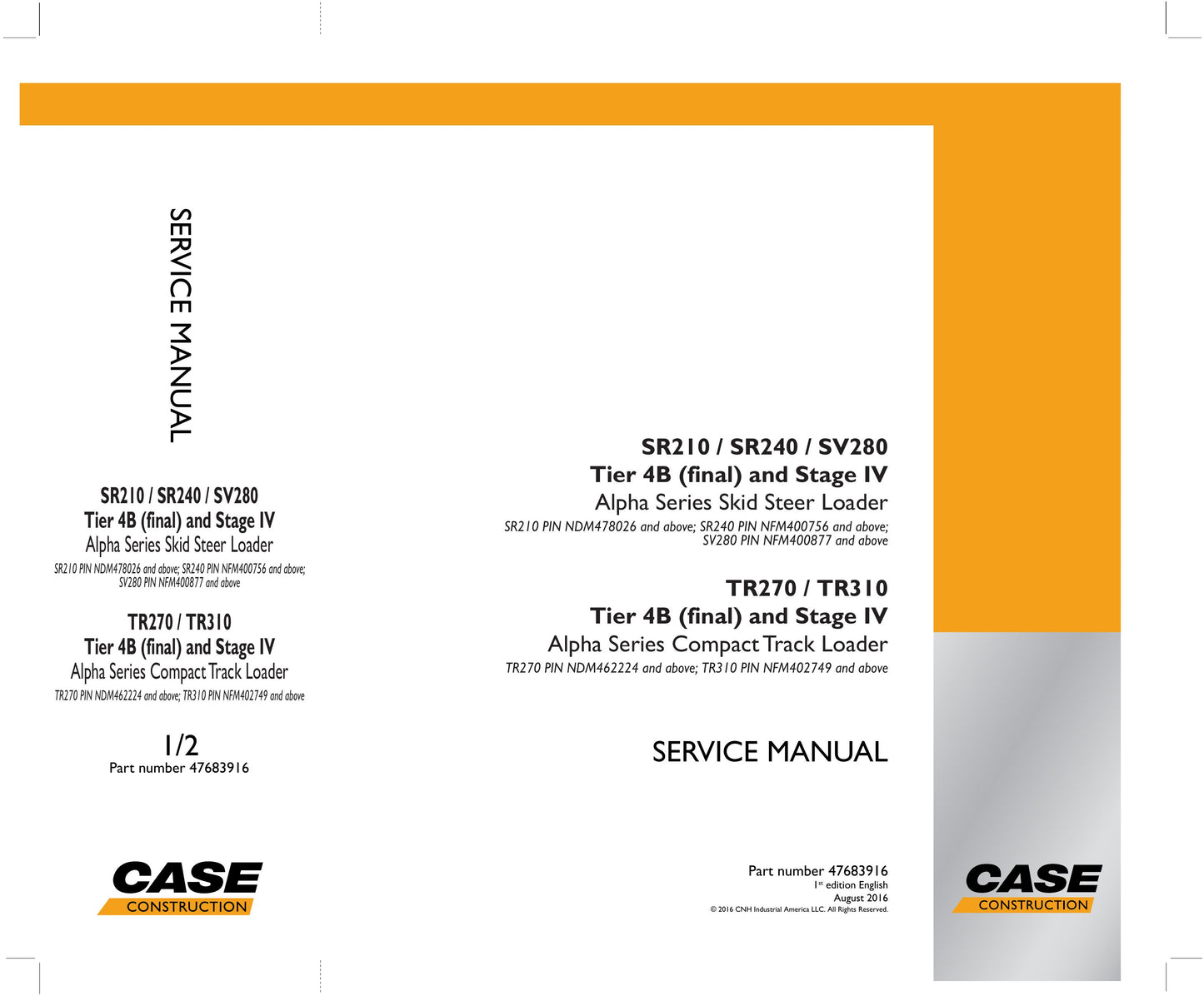CASE SR210 SR240 SV280 TR270 TR310 Skid Steer Loader Compact Track Loader Factory Workshop Service Manual 47683916