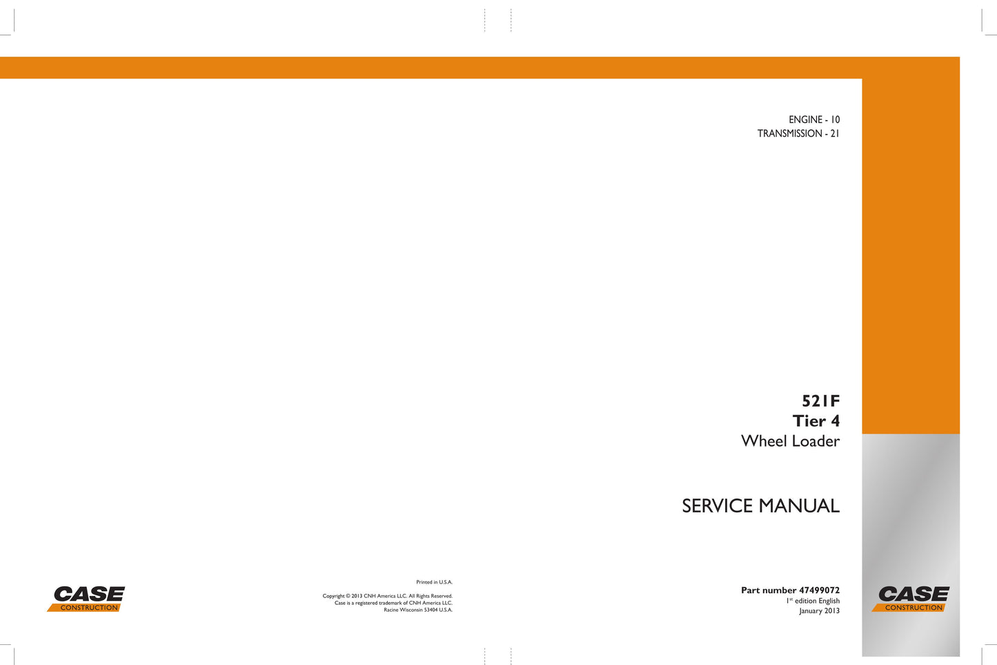 CASE 521F Wheel Loader Factory Workshop Service Manual 47499872