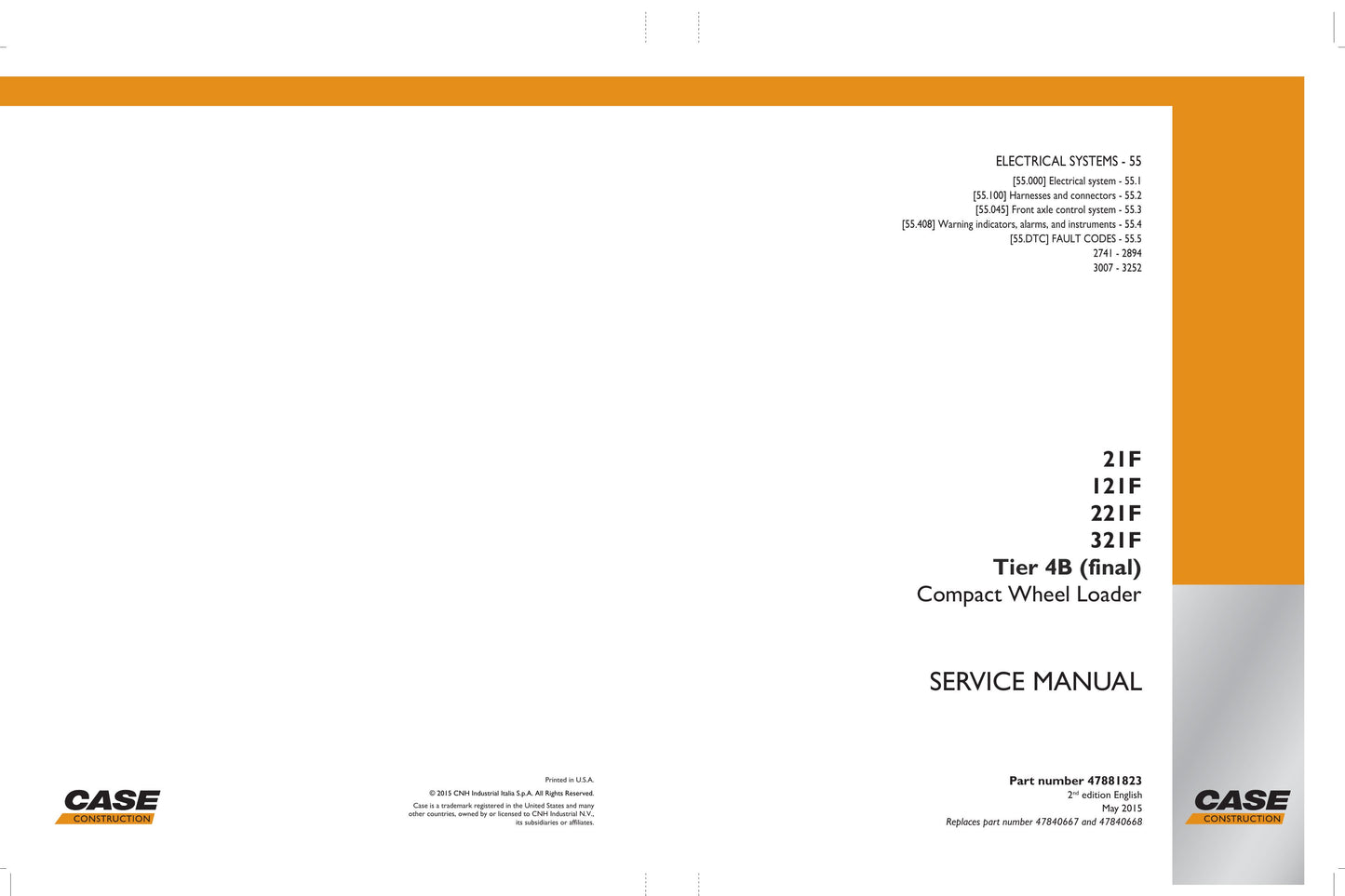 CASE 21F 121F 121F XT 121F ZB 21F XT 21F ZB 221F HS 221F STD 321F HS 321F STD Compact Wheel Loader Factory Workshop Service Manual 47881823