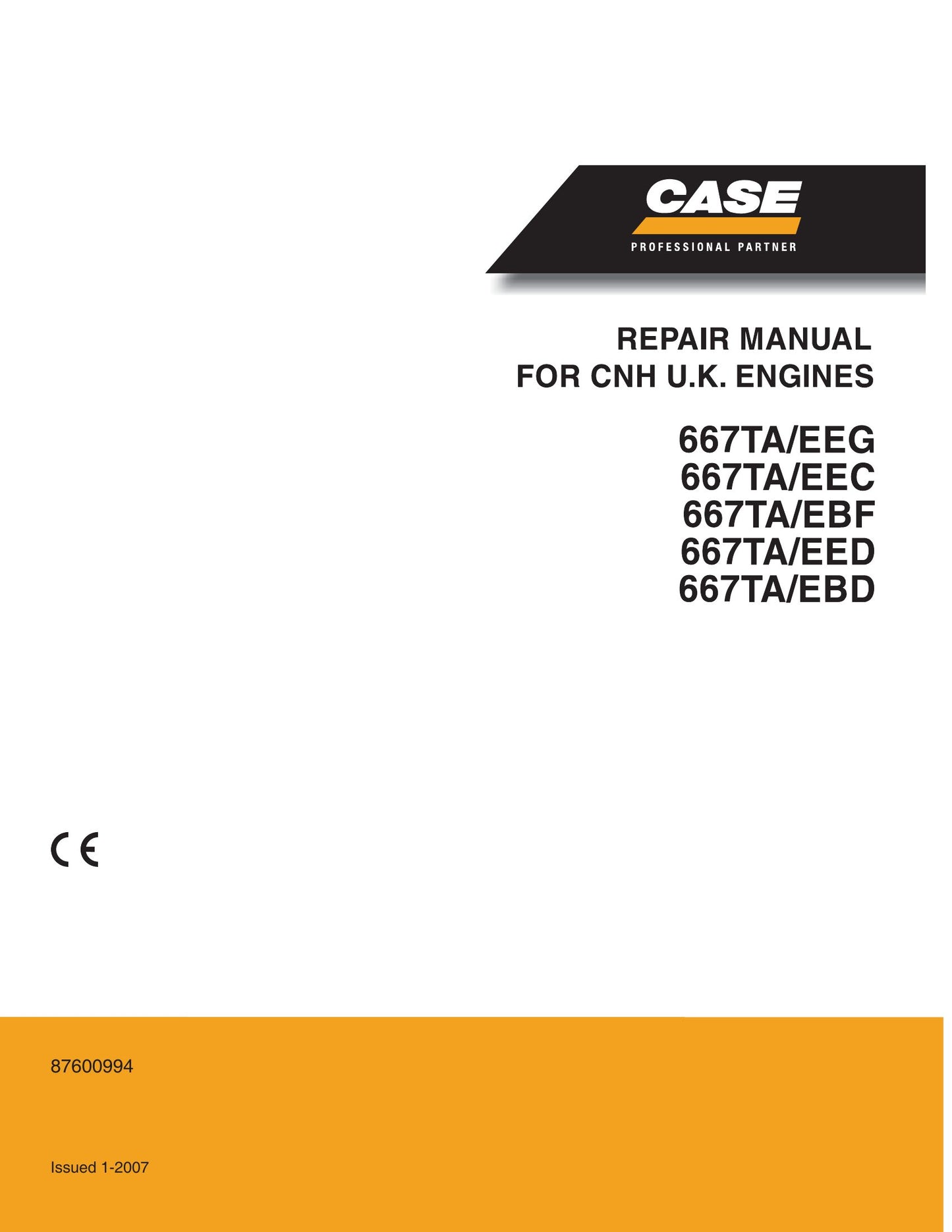 CASE 667TA/EBD 667TA/EBF 667TA/EEC 667TA/EED 667TA/EEG Engine Factory Workshop Repair Manual 87600994