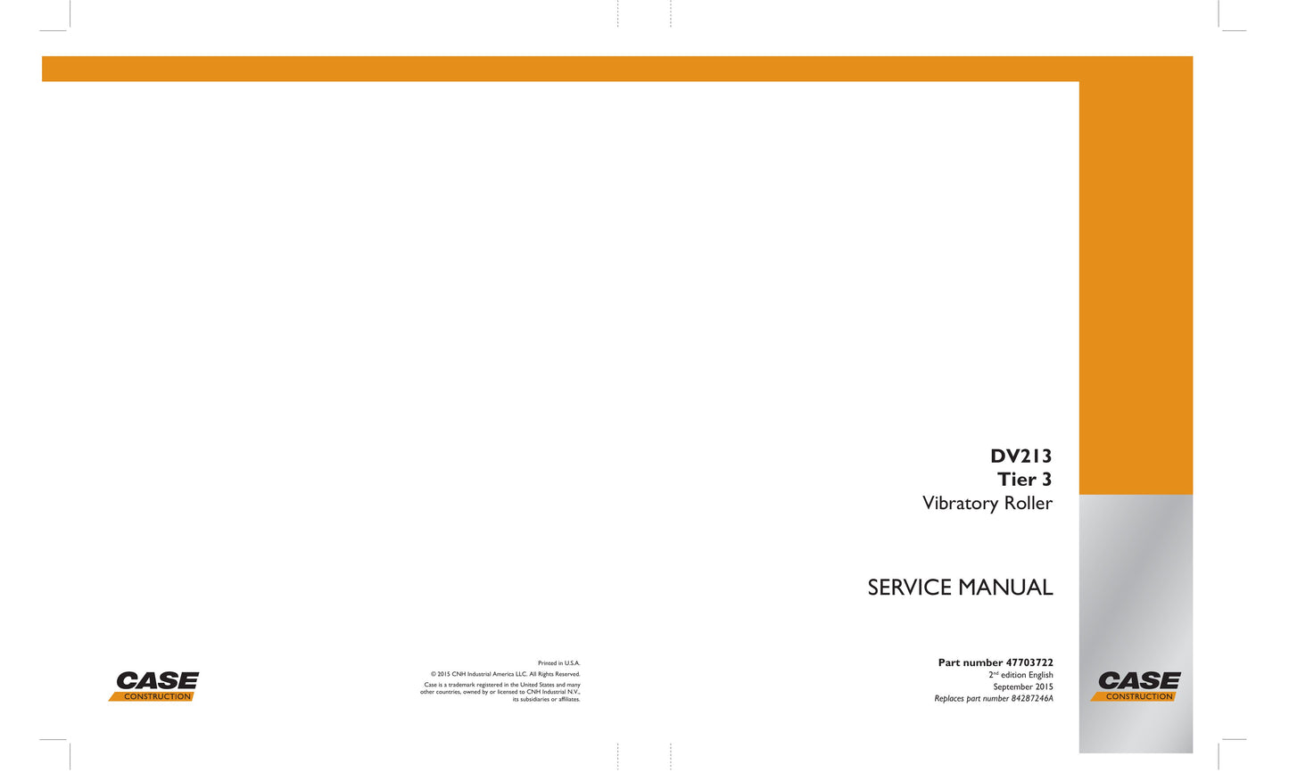 CASE DV213 Vibratory Roller Factory Workshop Service Manual 47103712
