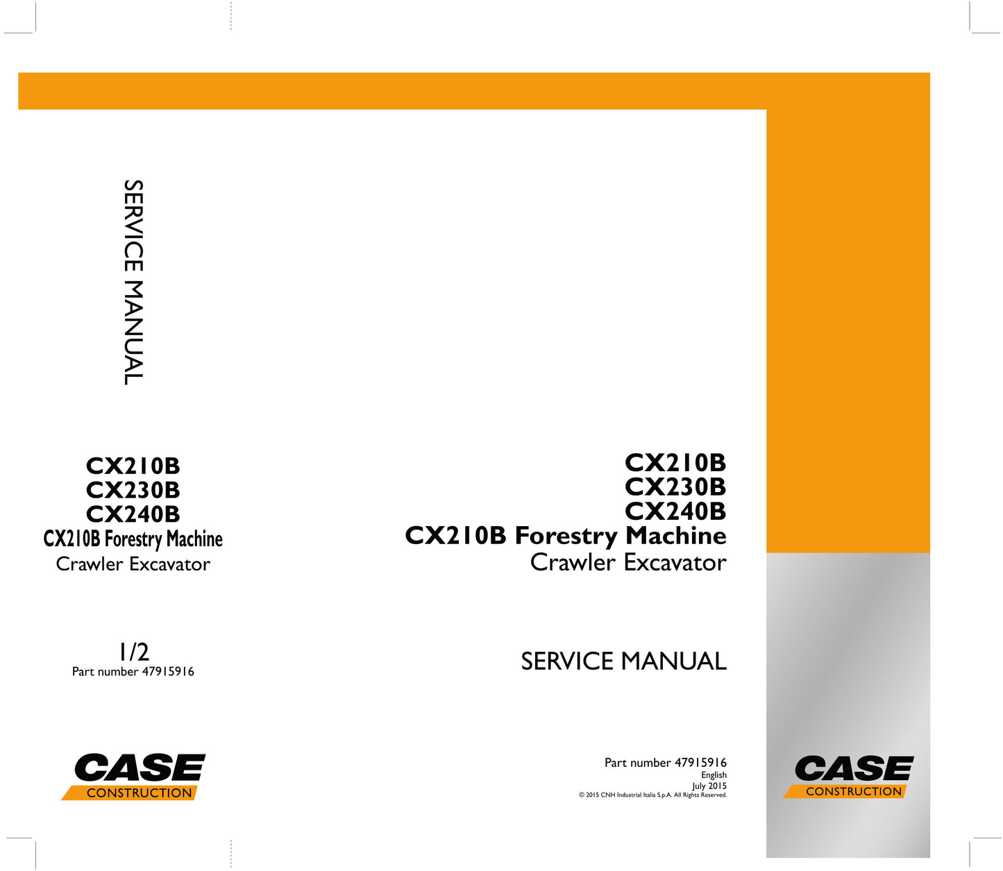 CASE CX210B CX230B CX240B CX210B Forestry Machine Crawler Excavator Factory Workshop Service Manual 47915916