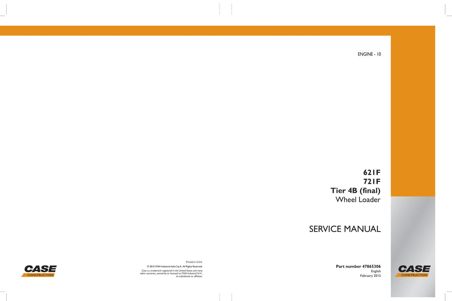 CASE 621F 721F Wheel Loader Factory Workshop Service Manual 47865306