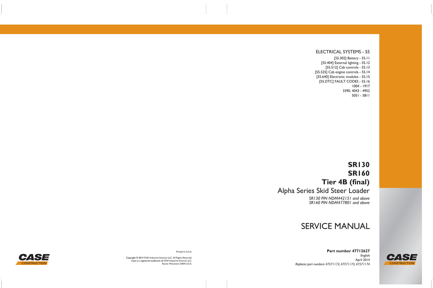 CASE SR130 SR160 Skid Steer Loader Factory Workshop Service Manual 47712627