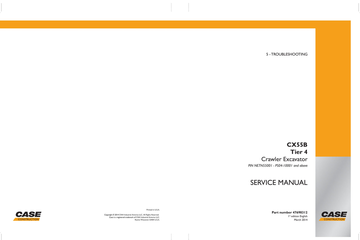 CASE CX55B Crawler Excavator Factory Workshop Service Manual 47698312