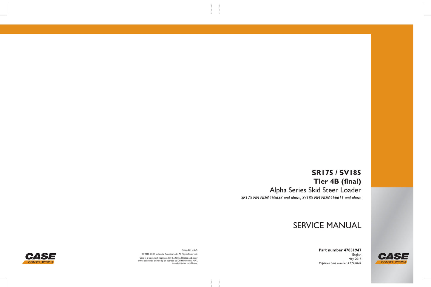 CASE SR175 SV185 Skid Steer Loader Factory Workshop Service Manual 47851947