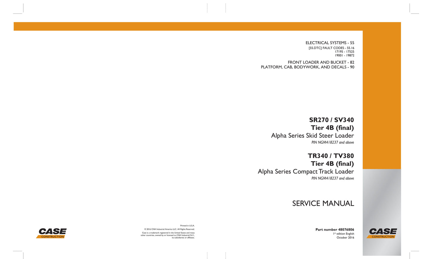 CASE SR270 SV340 TR340 TV380 Skid Steer Loader Factory Workshop Service Manual 48076806