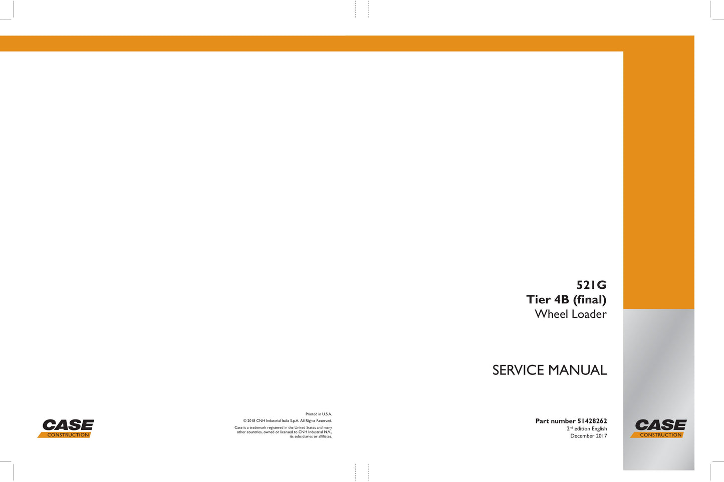 CASE 521G Wheel Loader Factory Workshop Service Manual 51428242