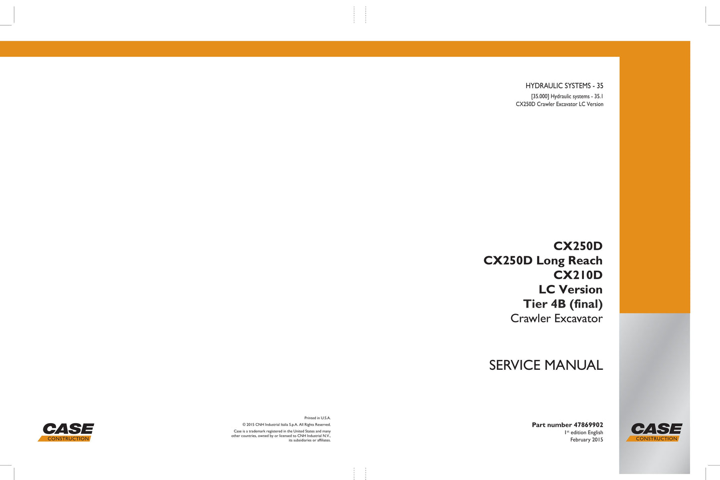 CASE CX210D CX250D Crawler Excavator Factory Workshop Service Manual 47869902