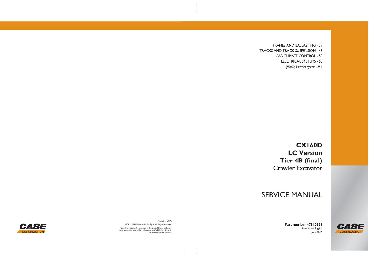 CASE CX160D Crawler Excavator Factory Workshop Service Manual 47910359