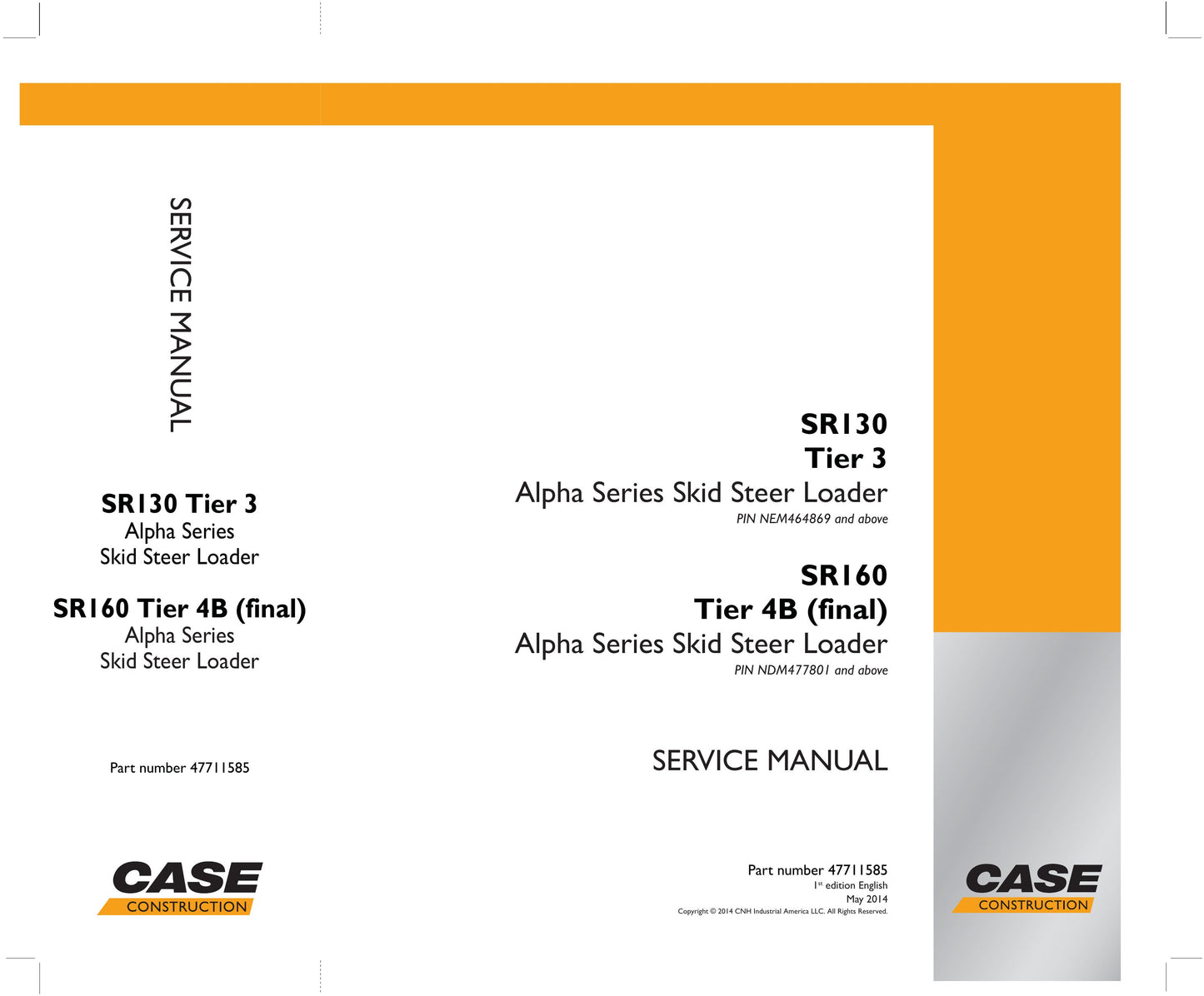CASE SR130 SR160 Skid Steer Loader Factory Workshop Service Manual 47711585