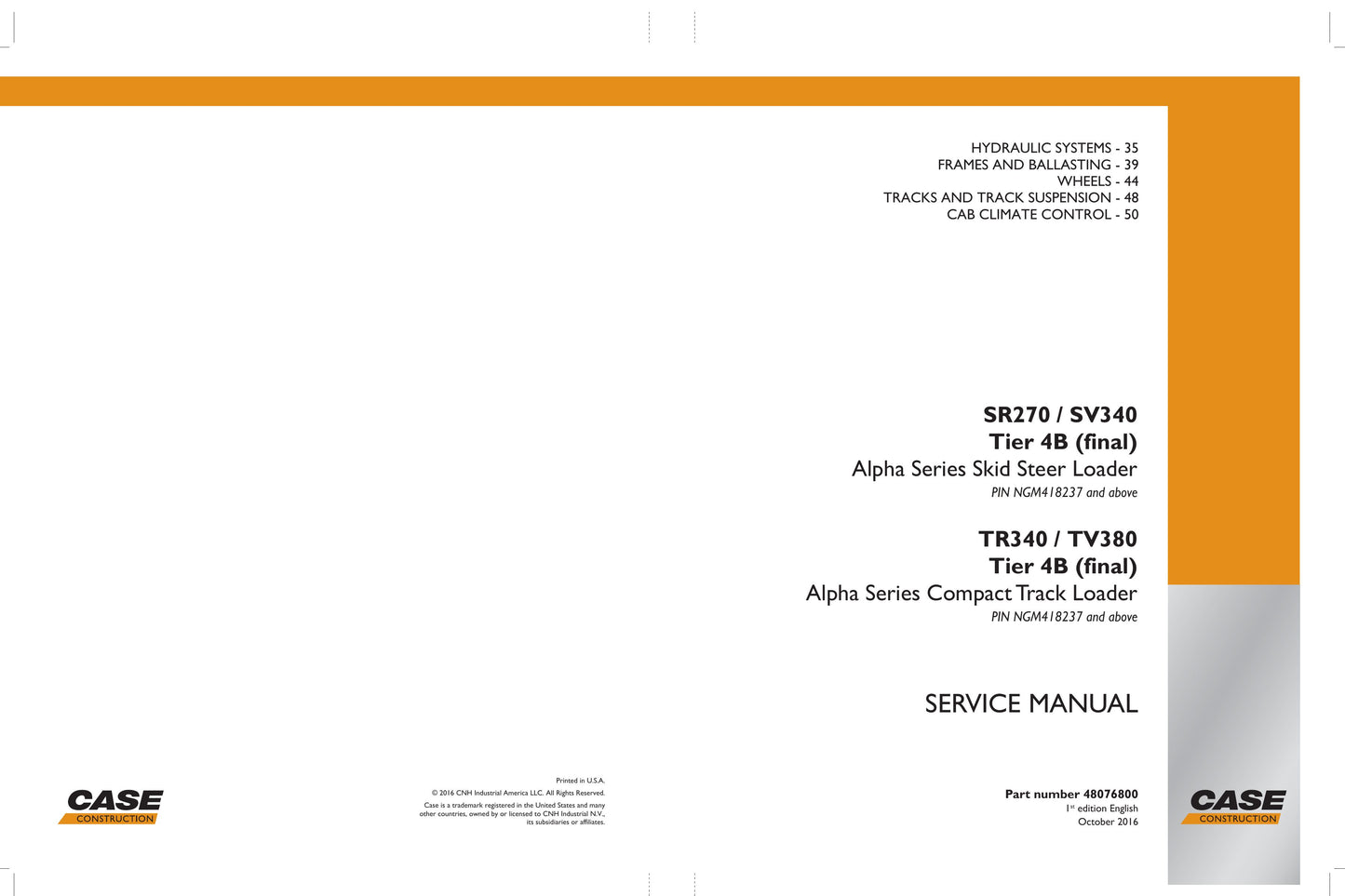 CASE SR270 SV340 TR340 TV380 Skid Steer Loader Factory Workshop Service Manual 48076800