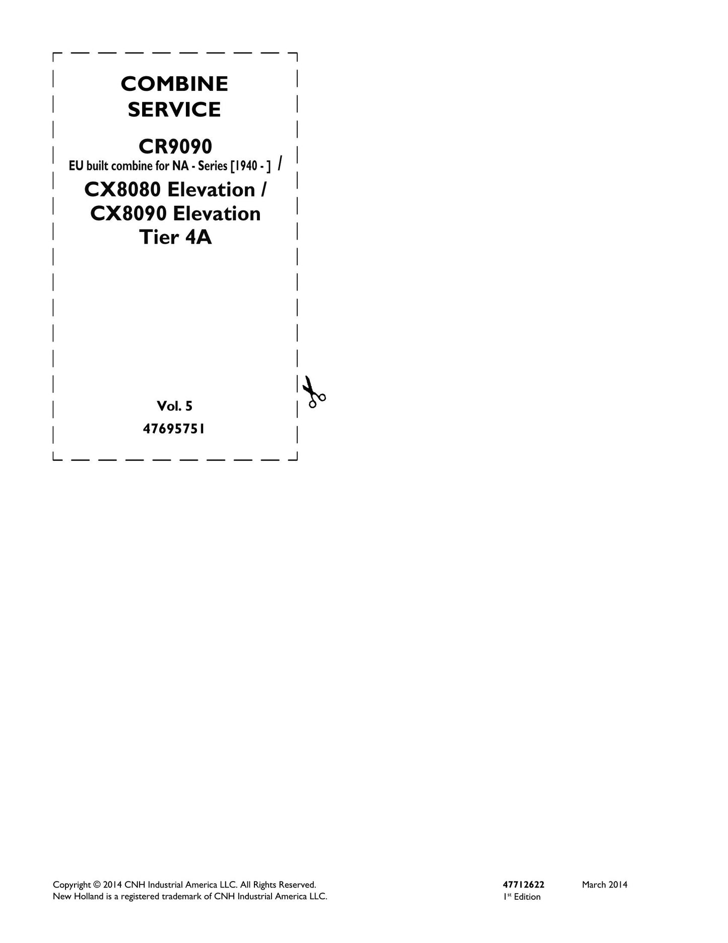 New Holland CR9090 CX8080 Elevation CX8090 Elevation Combine Factory Workshop Service Manual 47712622