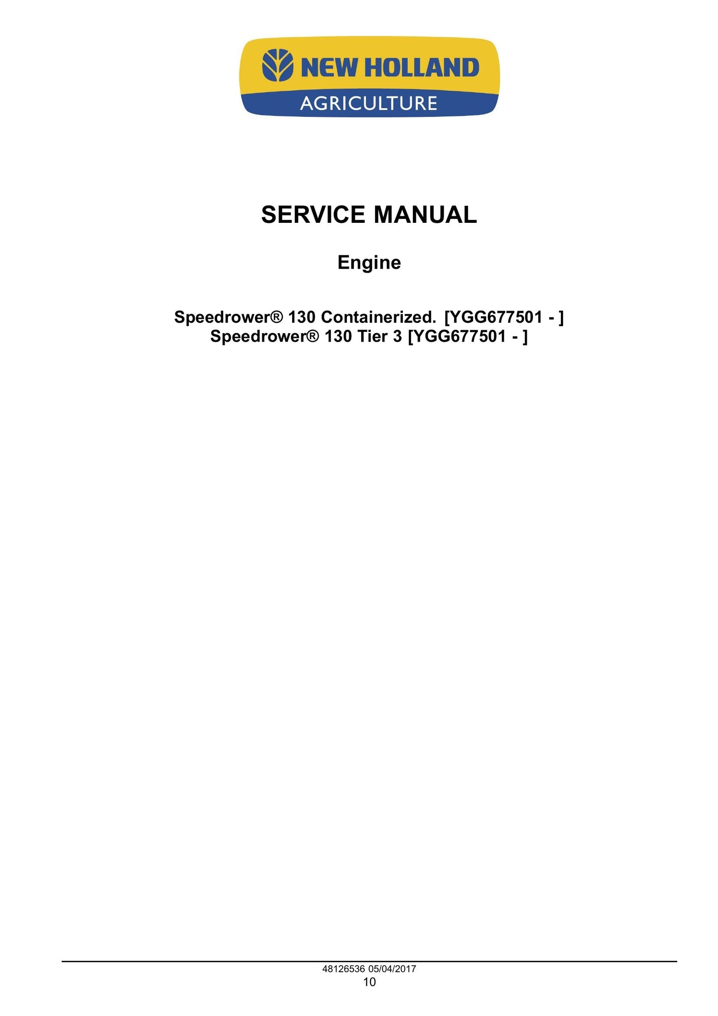 New Holland Speedrower 130 Self-Propelled Windrower Factory Workshop Service Manual 48126536