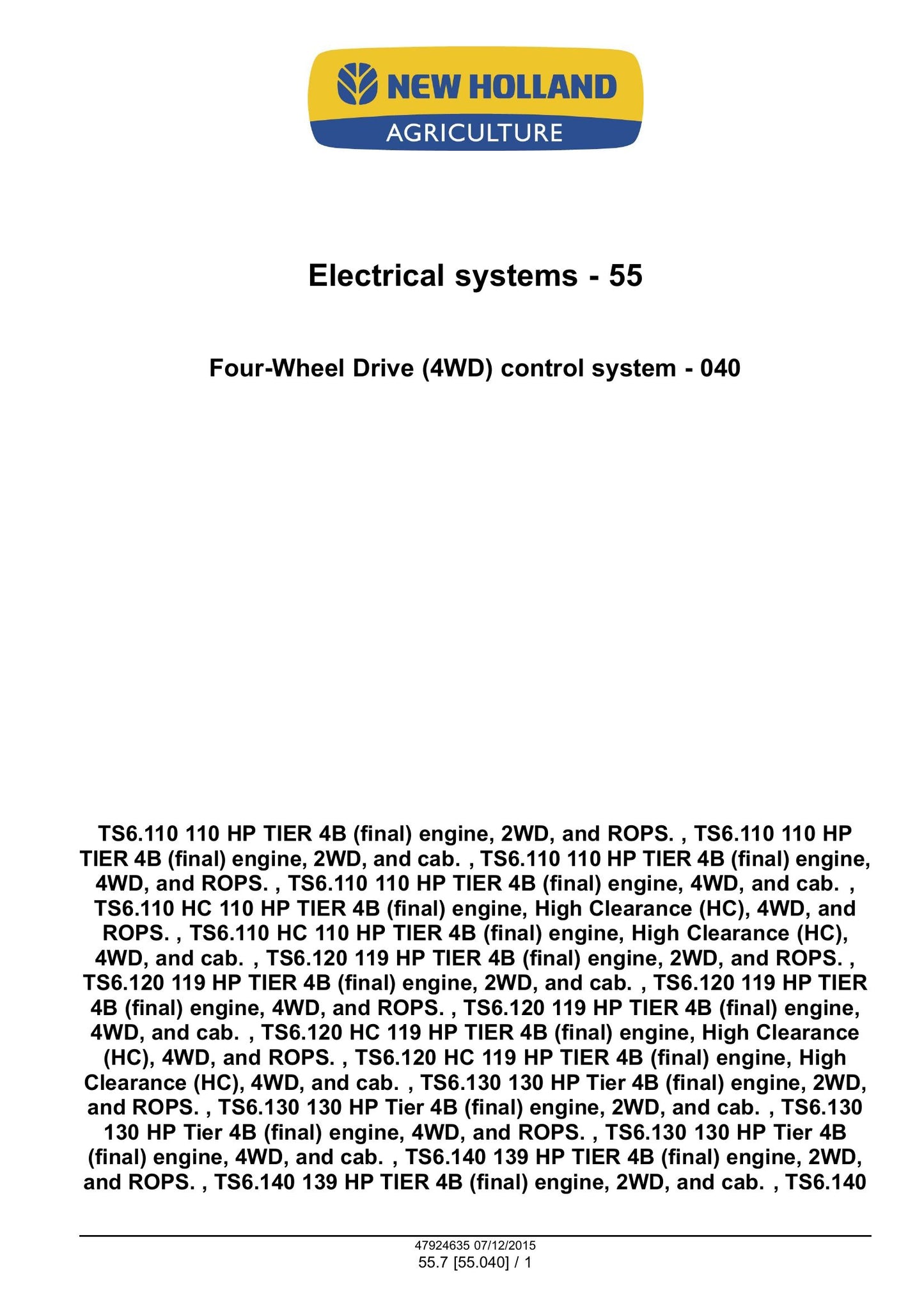 New Holland TS6.110 TS6.110 HC TS6.120 TS6.120 HC TS6.130 TS6.140 Tractor Factory Workshop Service Manual 47955983