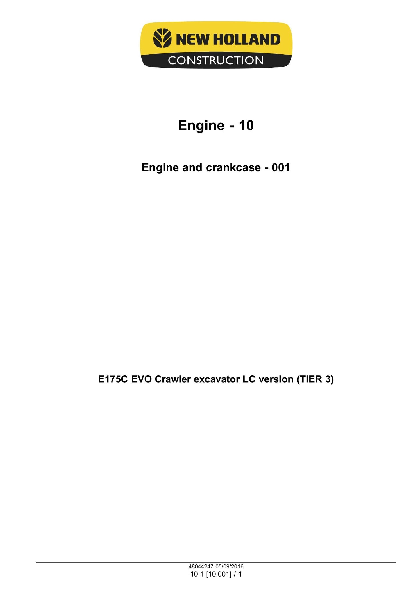 NEW HOLLAND E175C EVO Crawler Excavator Factory Workshop Service Manual 48044247