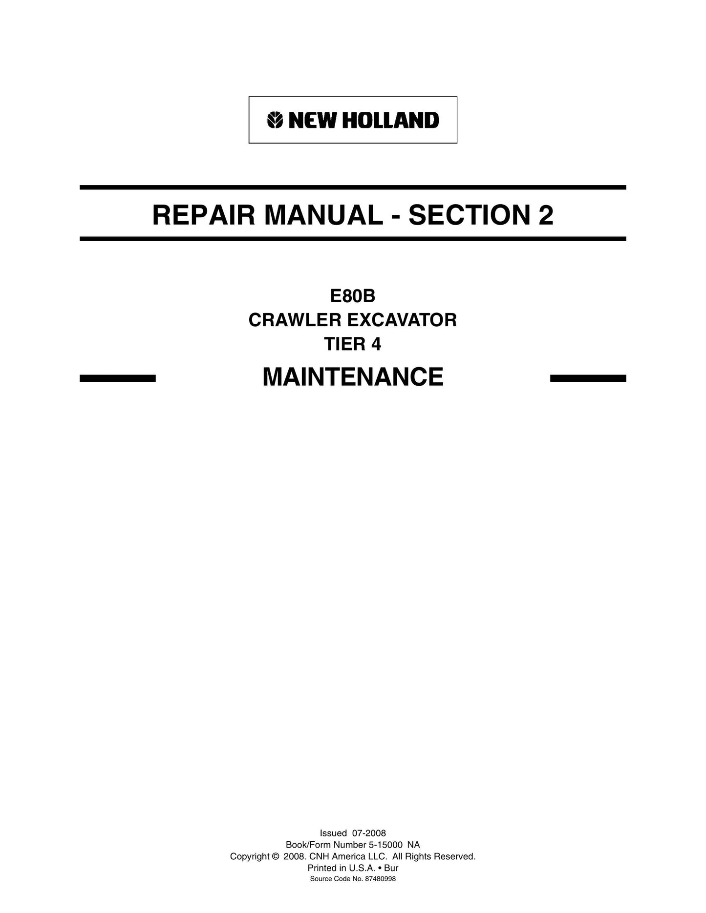 New Holland E80B Crawler Excavator Factory Workshop Repair Manual 87480998 NA