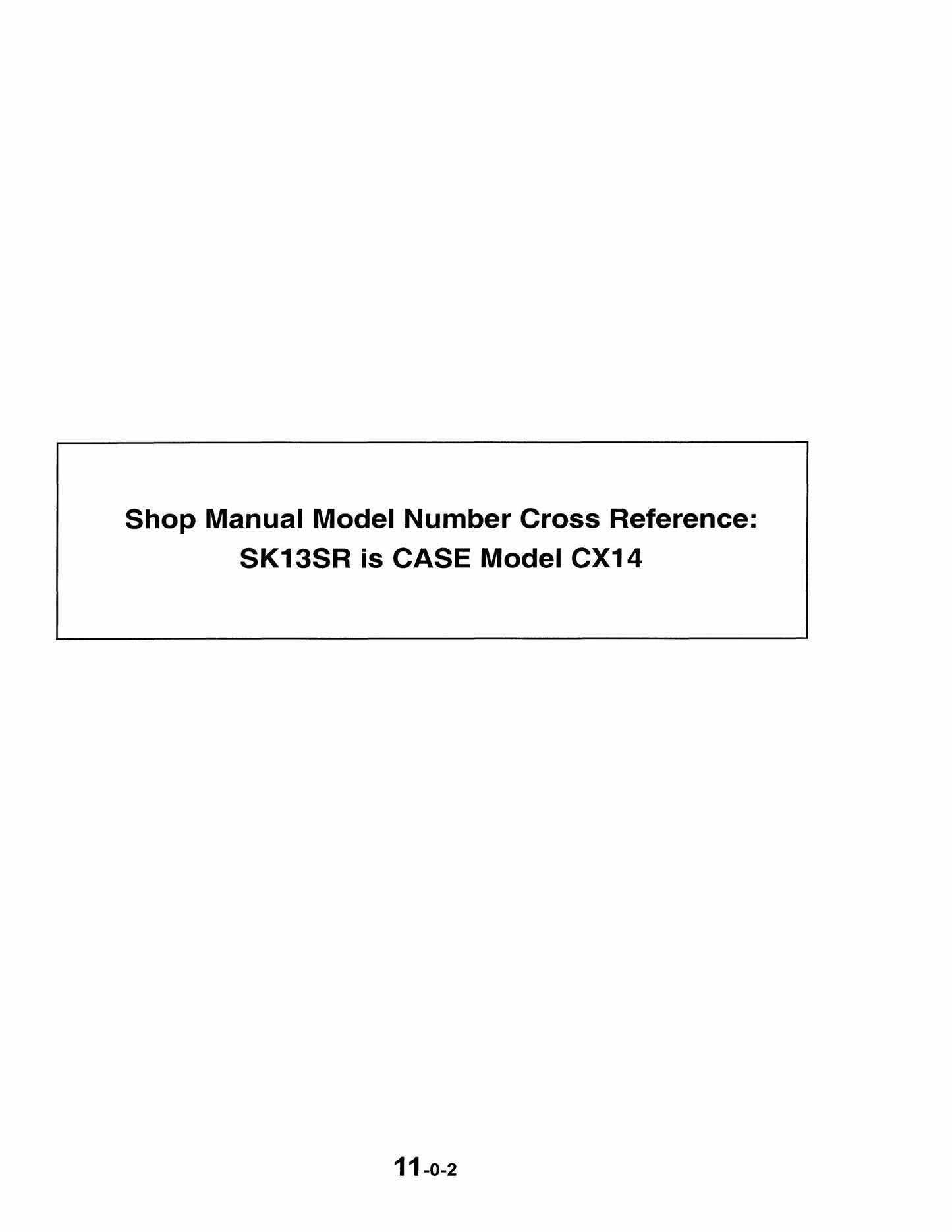 CASE CX14 Crawler Excavator Factory Workshop Shop Manual S5PE0001E