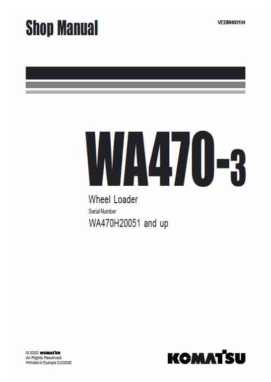 Komatsu WA470-3 Wheel Loader Service Manual Workshop Guide