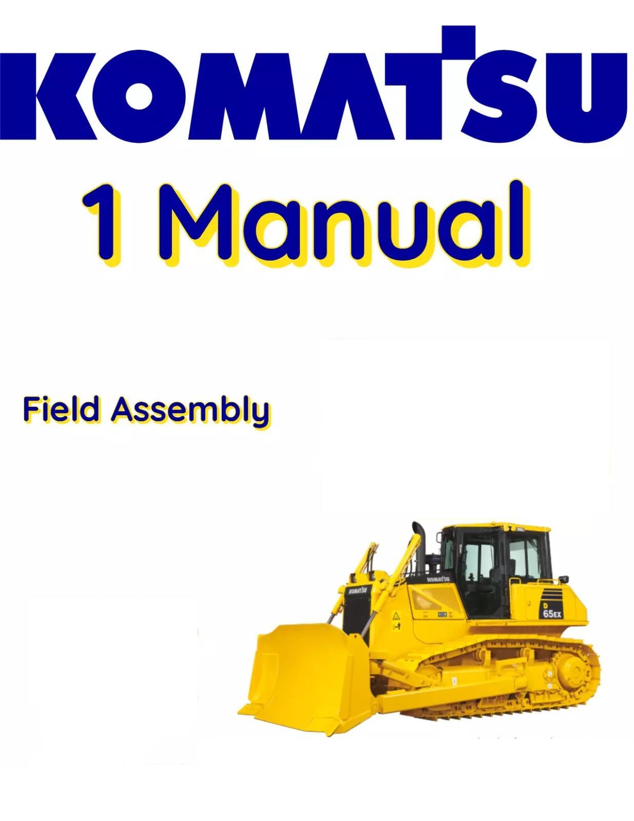 KOMATSU D375A-5-GALEO BULLDOZER FIELD ASSEMBLY MANUAL