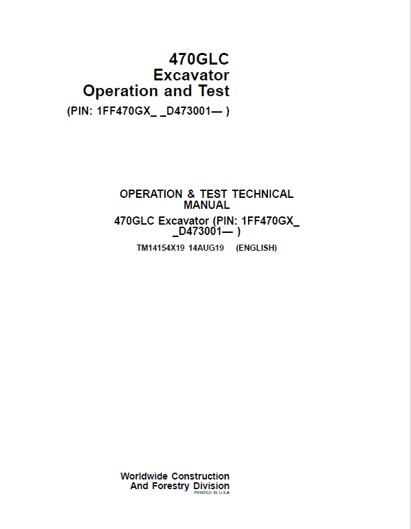 John Deere 470GLC Excavator Repair Technical Manual (SN. D473001-) Workshop Guide