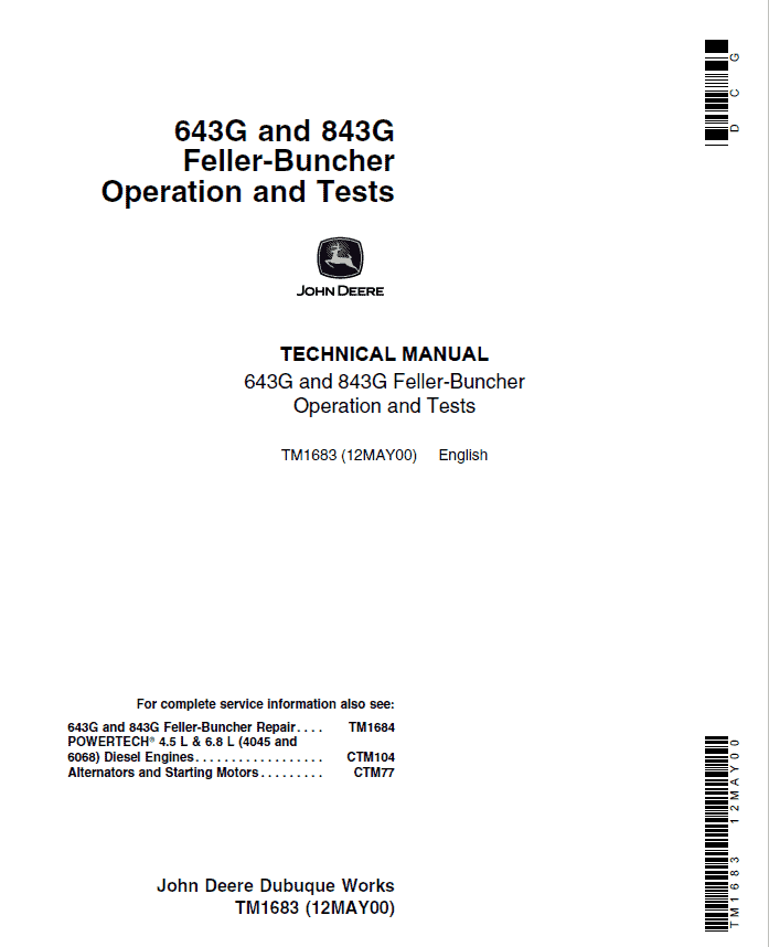 John Deere 643E, 843E Feller Buncher Service Repair Manual (TM1683 and TM1684) Workshop Guide